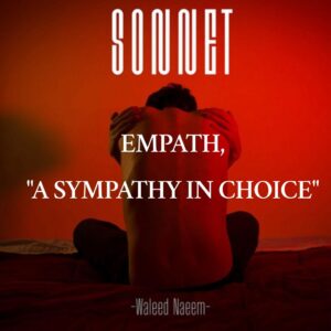 Empath, "A Sympathy in Choice" Download - Album Sonnet - by Waleed Naeem