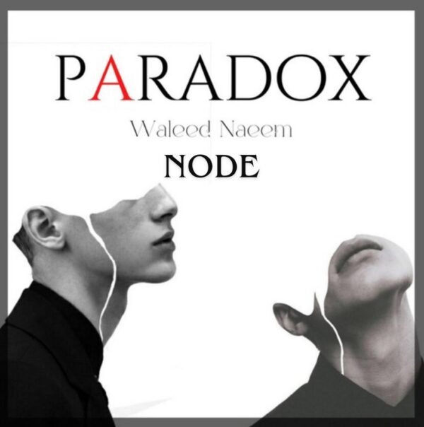 Node Download - Album Paradox - by Waleed Naeem