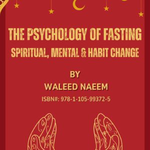 The Psychology of Fasting: Spiritual, Mental & Habit Change